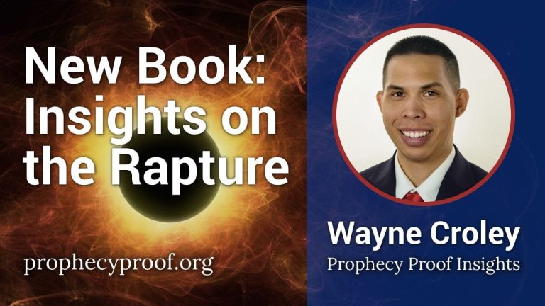 Prophecy Proof Insights on the Rapture