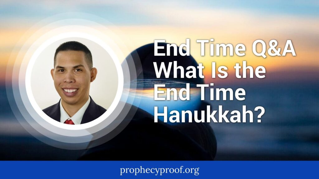 End Time Hanukkah