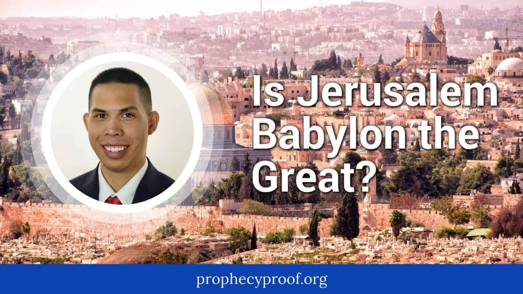 Is Jerusalem Babylon the Great?